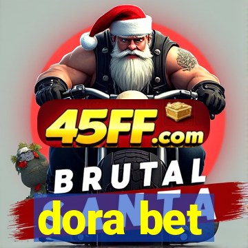 dora bet